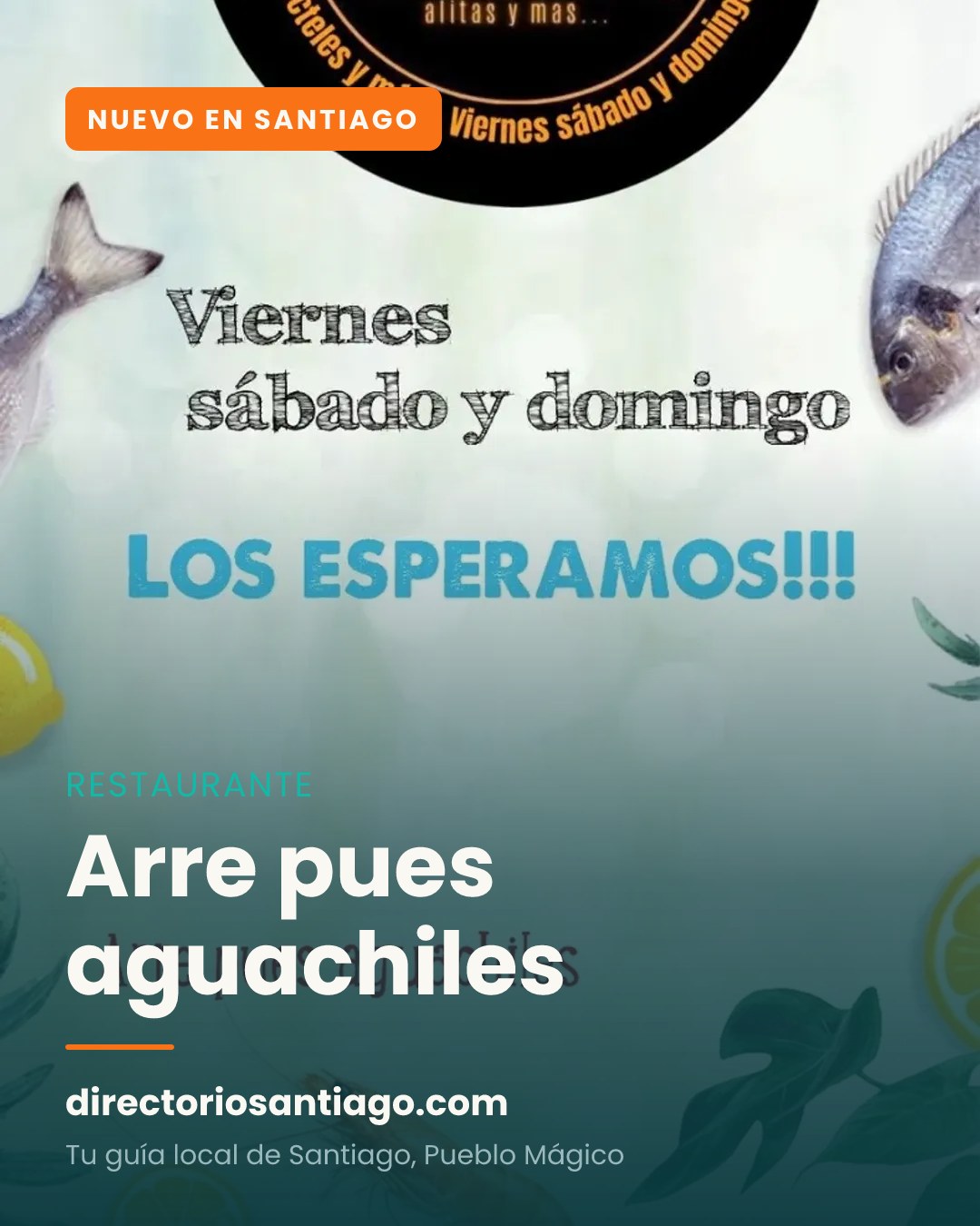 Arre pues aguachiles